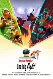 ดูหนังออนไลน์ Asterix & Obelix: The Big Fight (2025) แอสเตอริกซ์ และโอเบลิกซ์กับสมรภูมิหัวหน้าเผ่า
