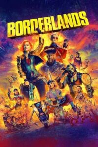 ดูหนังออนไลน์ฟรี Borderlands (2024) บอร์เดอร์แลนดส์ แดนล้น คนปล้นจักรวาล