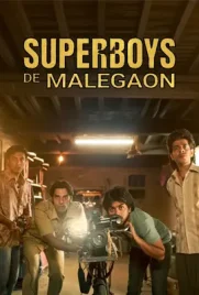 ดูหนังออนไลน์ฟรี Superboys of Malegaon (2025) ยอดมนุษย์แห่งมาเลเกา