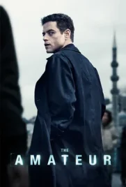 ดูหนังออนไลน์ฟรี The Amateur (2025) ร้ายสมัครเล่น