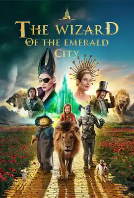 ดูหนังออนไลน์ฟรี The Wizard of the Emerald City (2025)