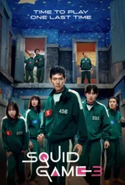ดูหนังออนไลน์ Squid Game Season 3 (2025) สควิดเกม เล่นลุ้นตาย 3