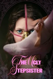 ดูหนังออนไลน์ฟรี The Ugly Stepsister (2025)