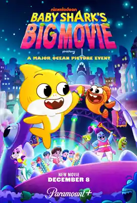 ดูหนังออนไลน์ฟรี Baby Shark’s Big Movie (2023)