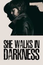 ดูหนังออนไลน์ฟรี She Walks in Darkness (2025) เธอเดินไปในเงามืด