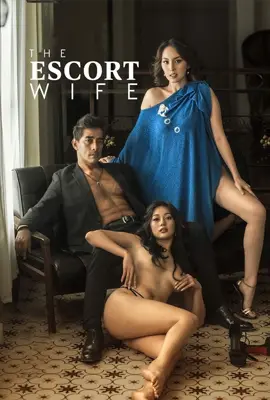 ดูหนังออนไลน์ฟรี The Escort Wife (2022)