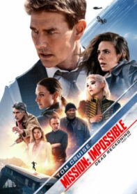 ดูหนังออนไลน์ฟรี Mission: Impossible – Dead Reckoning Part One มิชชั่น:อิมพอสซิเบิ้ล ล่าพิกัดมรณะ ตอนที่หนึ่ง (2023)